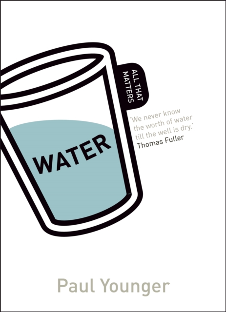 Water: All That Matters, Paperback / softback Book