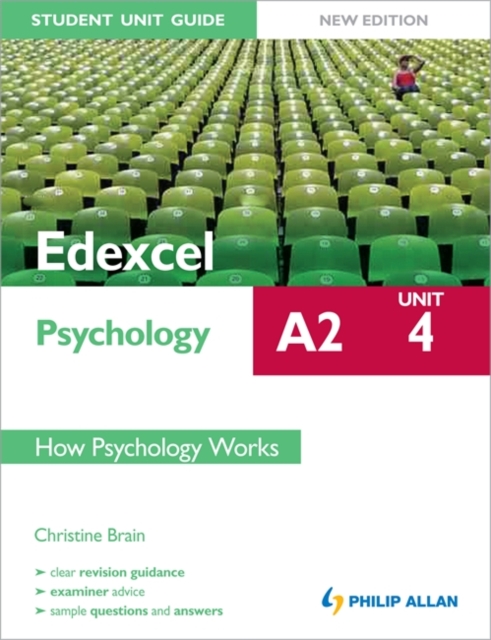 Edexcel A2 Psychology Student Unit Guide: Unit 4 New Edition How Psychology Works, Paperback Book