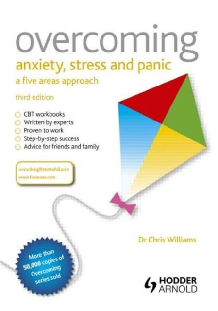 Overcoming Anxiety, Stress and Panic: A Five Areas Approach, Paperback / softback Book