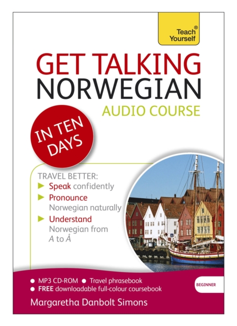 Get Talking Norwegian in Ten Days Beginner Audio Course : (Audio pack) The essential introduction to speaking and understanding, CD-Audio Book