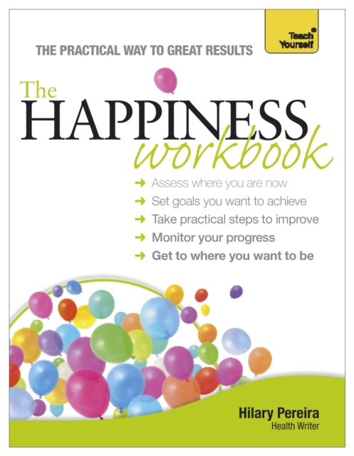 The Happiness Workbook: Teach Yourself, Paperback / softback Book