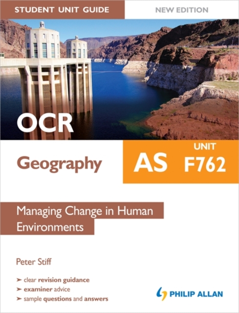 OCR AS Geography Student Unit Guide New Edition: Unit F762 Managing Change in Human Environments, Paperback Book