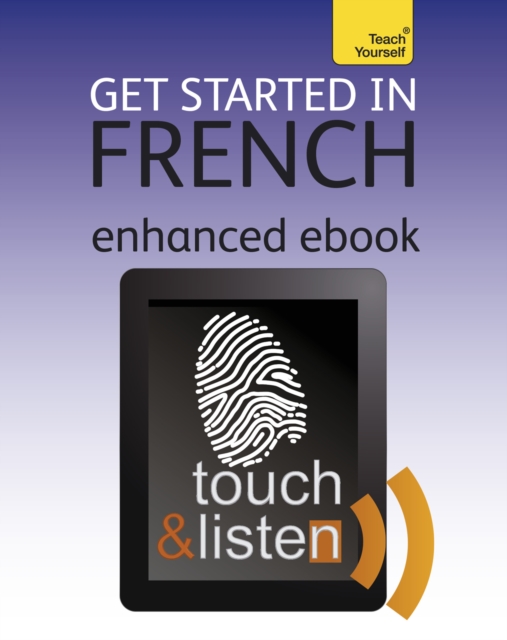 Get Started in Beginner's French: Teach Yourself : Audio eBook, EPUB eBook