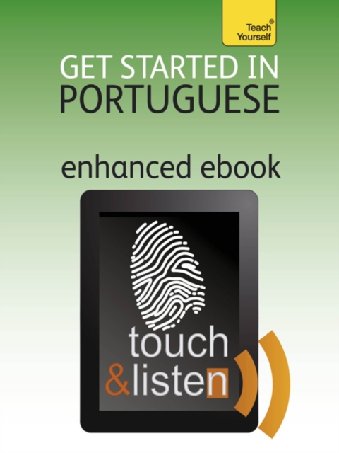 Get Started in Beginner's Portuguese: Teach Yourself : Audio eBook, EPUB eBook