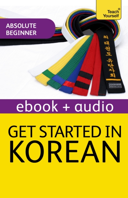 Get Started in Korean Absolute Beginner Course : Audio eBook, EPUB eBook