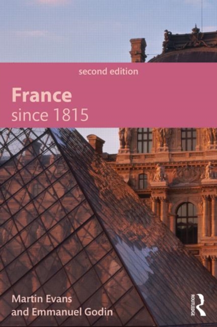 France Since 1815, Paperback / softback Book