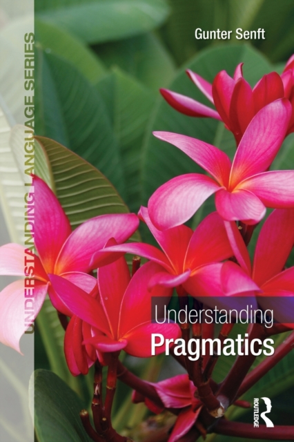 Understanding Pragmatics, Paperback / softback Book