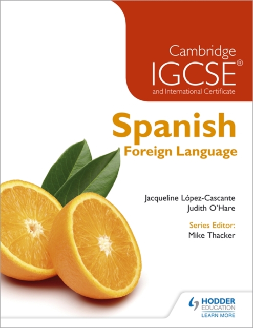 Cambridge IGCSE and International Certificate Spanish Foreign Language, Paperback Book