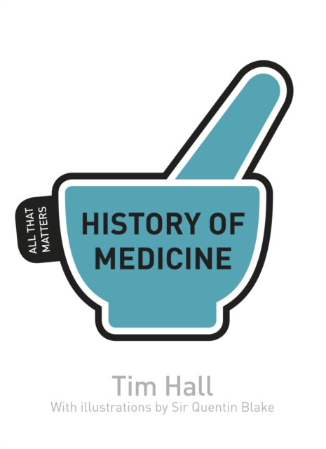 History of Medicine: All That Matters, Paperback / softback Book