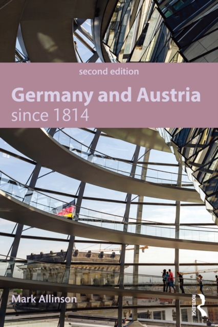 Germany and Austria since 1814, PDF eBook