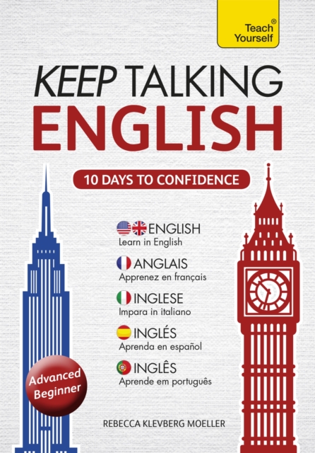 Keep Talking English Audio Course - Ten Days to Confidence : (Audio pack) Advanced beginner's guide to speaking and understanding with confidence, CD-Audio Book