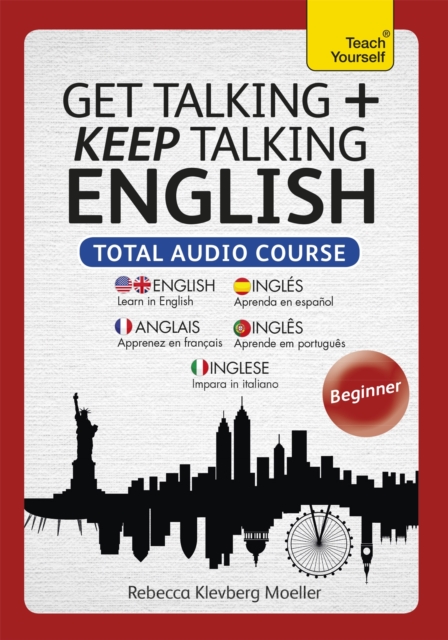 Get Talking and Keep Talking English Total Audio Course : (Audio pack) The essential short course for speaking and understanding with confidence, CD-Audio Book