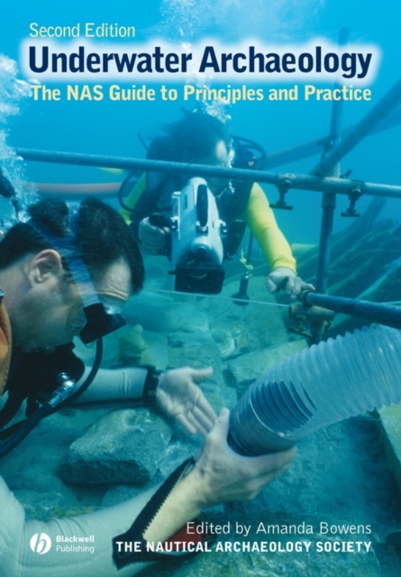 Underwater Archaeology : The NAS Guide to Principles and Practice, PDF eBook