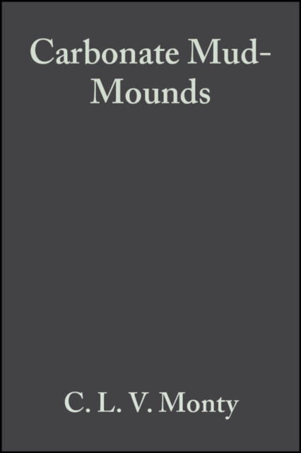 Carbonate Mud-Mounds : Their Origin and Evolution, PDF eBook