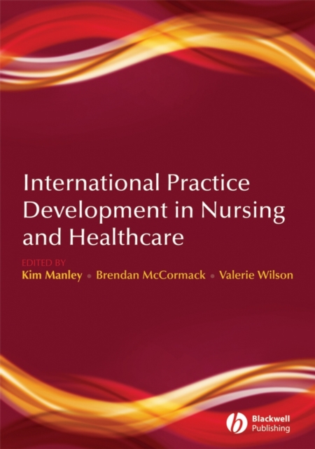 International Practice Development in Nursing and Healthcare, PDF eBook