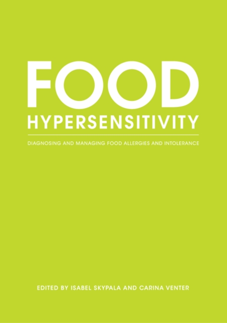 Food Hypersensitivity : Diagnosing and Managing Food Allergies and Intolerance, PDF eBook