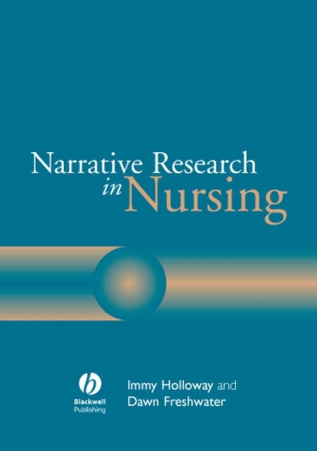 Narrative Research in Nursing, PDF eBook