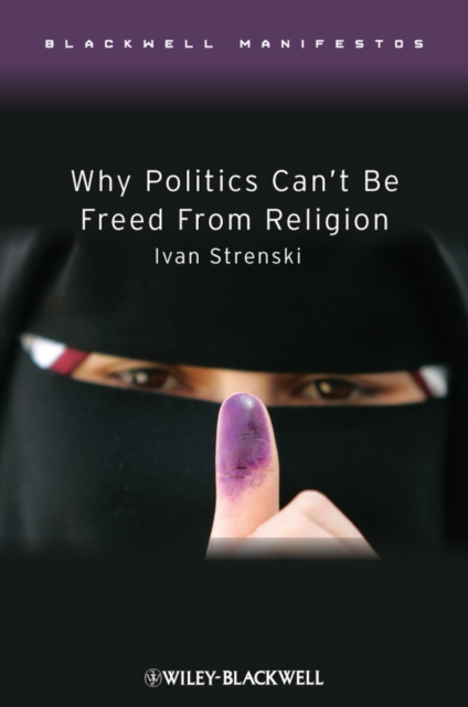 Why Politics Can't Be Freed From Religion, PDF eBook