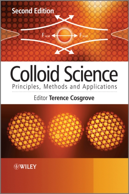 Colloid Science : Principles, Methods and Applications, Hardback Book