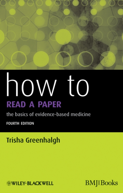How to Read a Paper : The Basics of Evidence-Based Medicine, PDF eBook