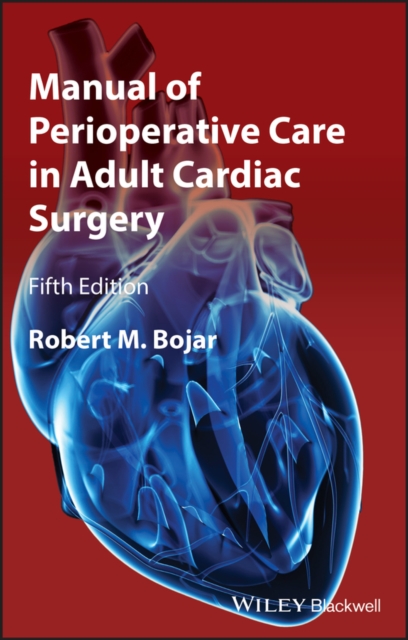 Manual of Perioperative Care in Adult Cardiac Surgery, PDF eBook