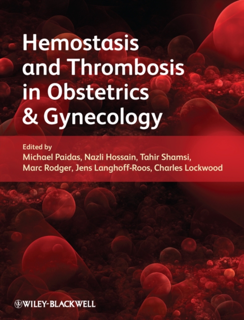 Hemostasis and Thrombosis in Obstetrics and Gynecology, PDF eBook