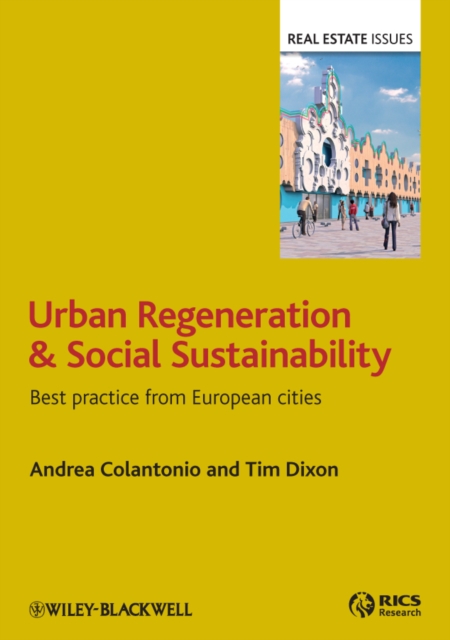 Urban Regeneration and Social Sustainability : Best Practice from European Cities, PDF eBook