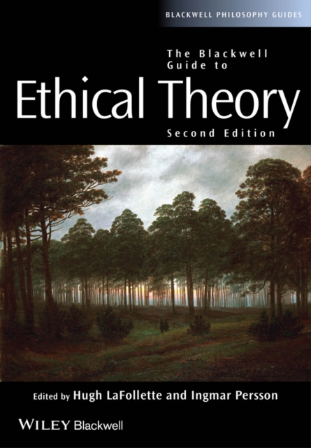 The Blackwell Guide to Ethical Theory, Paperback / softback Book