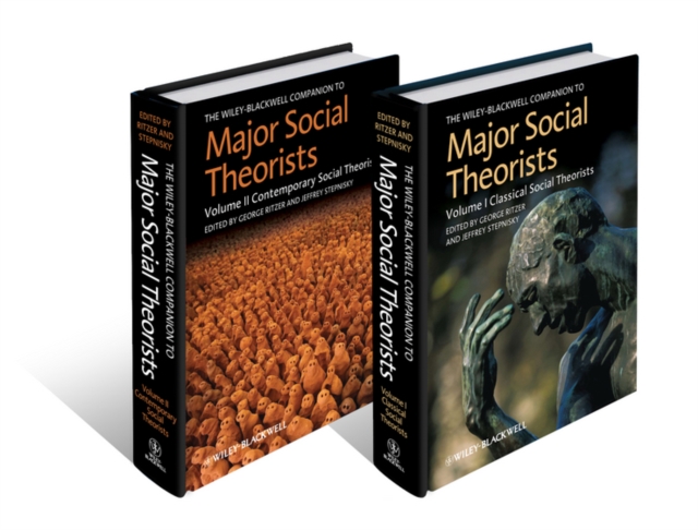 The Wiley-Blackwell Companion to Major Social Theorists, 2 Volume Set, Hardback Book