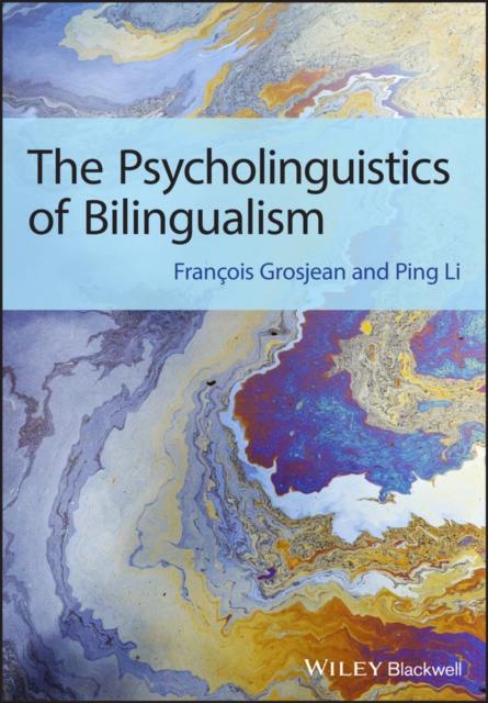 The Psycholinguistics of Bilingualism, Paperback / softback Book