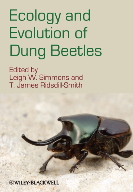 Ecology and Evolution of Dung Beetles, Hardback Book