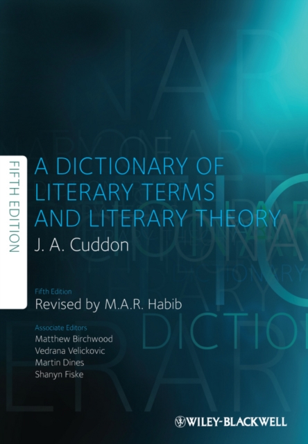 A Dictionary of Literary Terms and Literary Theory, Hardback Book