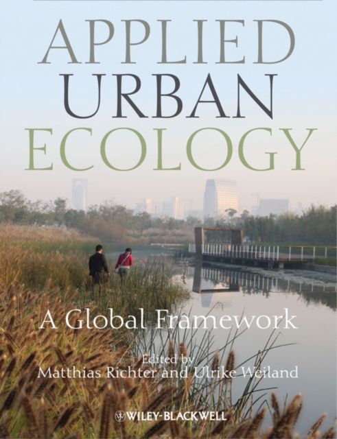 Applied Urban Ecology : A Global Framework, Paperback / softback Book