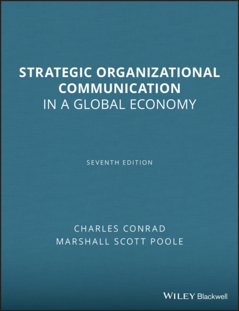 Strategic Organizational Communication : In a Global Economy, Paperback / softback Book