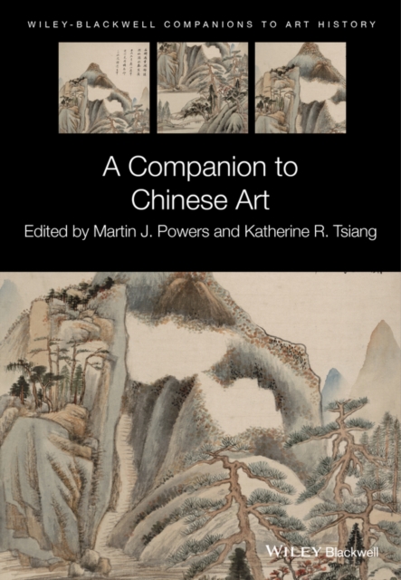 A Companion to Chinese Art, Hardback Book