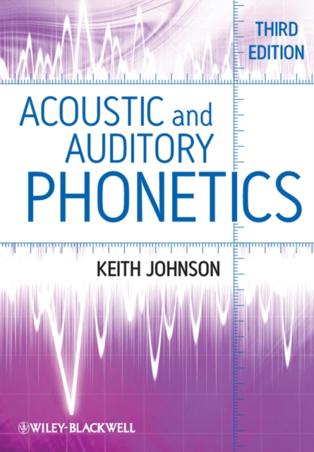 Acoustic and Auditory Phonetics, PDF eBook