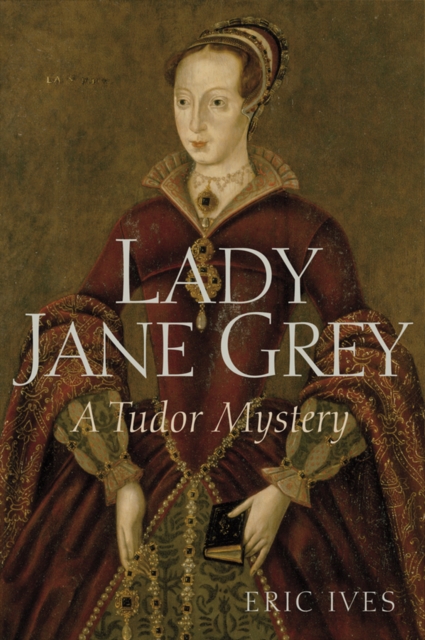 Lady Jane Grey : A Tudor Mystery, EPUB eBook