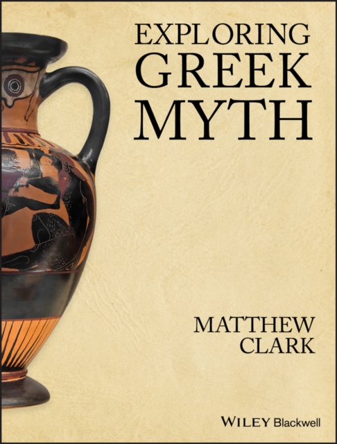 Exploring Greek Myth, PDF eBook