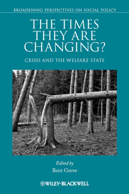 The Times They Are Changing? : Crisis and the Welfare State, PDF eBook