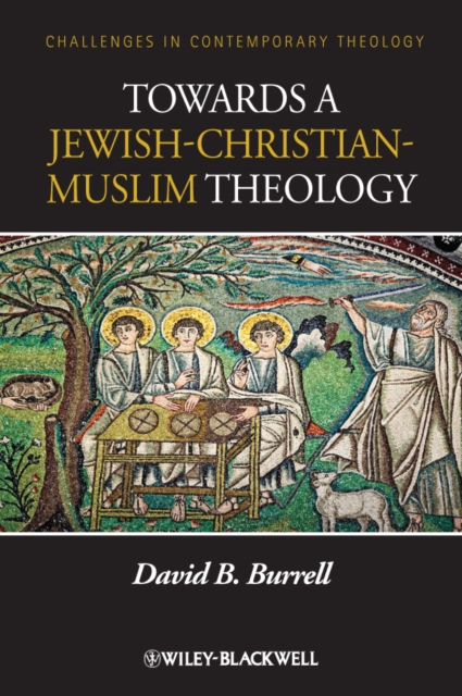 Towards a Jewish-Christian-Muslim Theology, PDF eBook