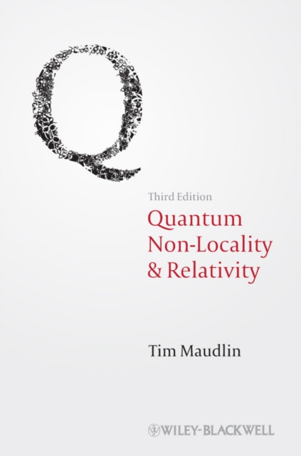 Quantum Non-Locality and Relativity : Metaphysical Intimations of Modern Physics, PDF eBook