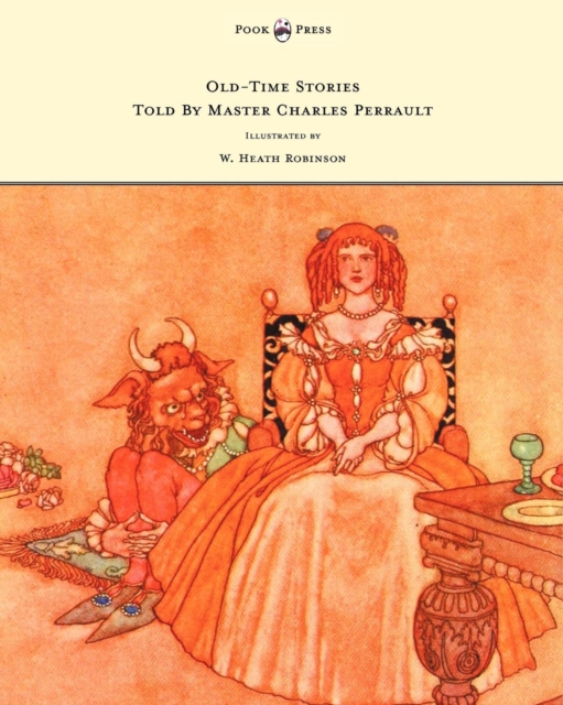 Old-Time Stories Told By Master Charles Perrault - Illustrated by W. Heath Robinson, EPUB eBook