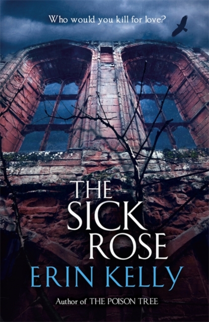 The Sick Rose, Hardback Book