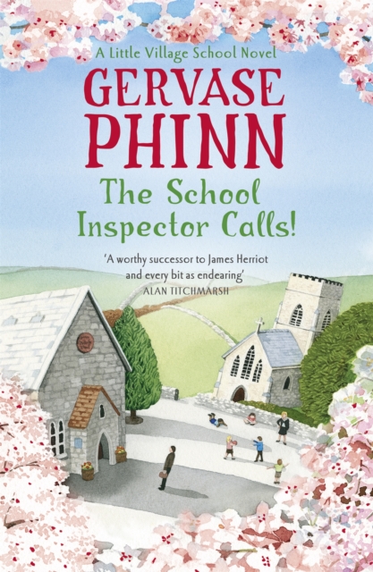 The School Inspector Calls! : Book 3 in the uplifting and enriching Little Village School series, Paperback / softback Book