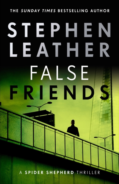 False Friends : The 9th Spider Shepherd Thriller, EPUB eBook