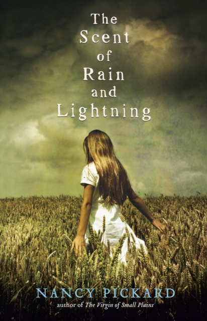The Scent of Rain and Lightning : A gripping, twisty mystery set on a ranch in Kansas, EPUB eBook