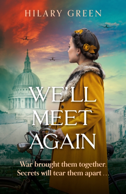We'll Meet Again : An absolutely gripping and heartbreaking World War II historical novel, EPUB eBook