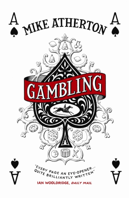 Gambling : A Story of Triumph and Disaster, EPUB eBook