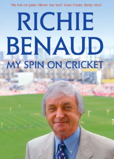 My Spin on Cricket : A celebration of the game of cricket, EPUB eBook