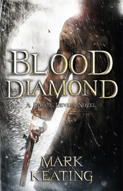 Blood Diamond: A Pirate Devlin Novel, Hardback Book